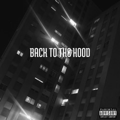 Back To The Hood (Official Audio)