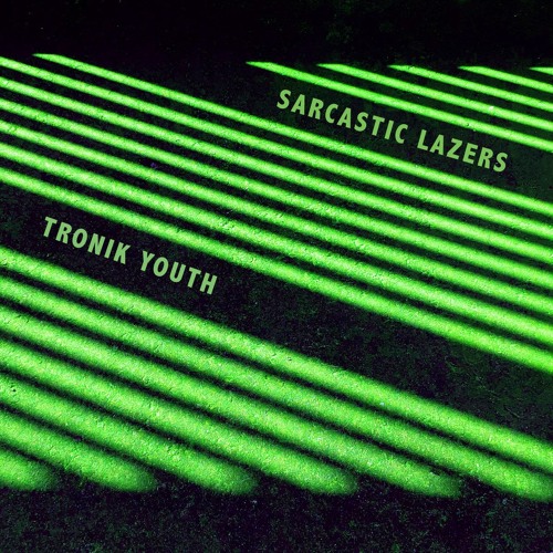 PREMIERE098 // Tronik Youth - Sarcastic Lazers (Lusca Remix)