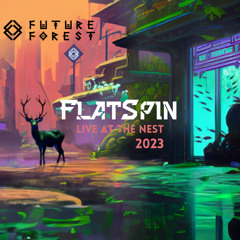 FlatSpin - Future Forest 2023 - Live at The Nest