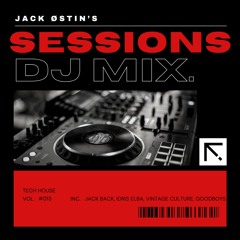 Jack Østin's Sessions 013 | Classic Tech House DJ Mix 2024 | Jack Back, Idris Elba, Vintage Culture