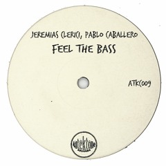 Jeremias Clerici, Pablo Caballero "Feel The Bass" (Preview)(Taken from Tektones #9)(Out Now)