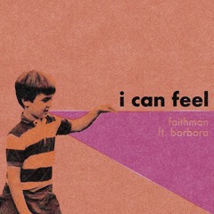 Faithman Feat. BARBARA - I Can Feel