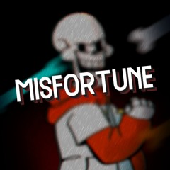 [TS!Underswap] MISFORTUNE (Generalized: 2022)