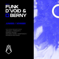Funk D'Void & Berny - Junkies (Joe Silva Remix)