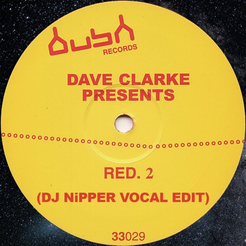 Dave Clarke - Wisdom To The Wise (DJ Nipper Vocal Edit)