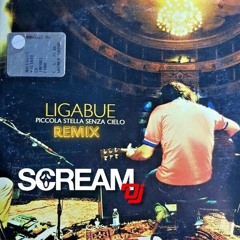 Ligabue - Piccola Stella senza cielo (Scream Dj Remix).mp3