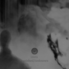 Izora - Vanished/Unknown