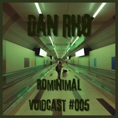 Rominimal Voidcast #005 (hybrid vinyl set)