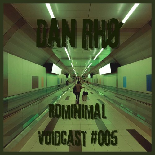 Rominimal Voidcast #005 (hybrid vinyl set)
