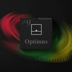 OP009 Optimus Podcast