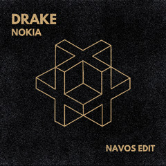 Drake - Nokia (Navos Edit)