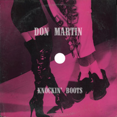 Don Martin - Knockin boots