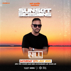 NILL Live from Sunset Sessions @ Hyde Dublin 12.07.25
