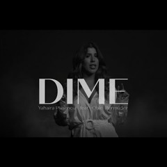 Dime - Yahaira Plasencia, Obie Bermúdez (Pop Versión)