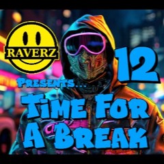 💥•🎵• TIME FOR A BREAK (PART 12) •🎵•💥