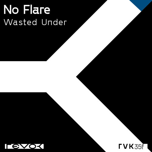 No Flare - Wasted Under (Norberto Lusso Remix)