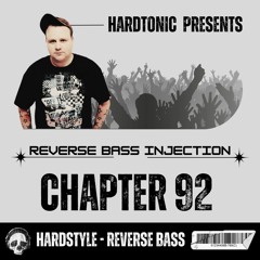 Hardtonic @ Reverse Bass Injection Chapter 92