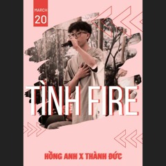 Tình fire - Thành Đức x Baby Shark