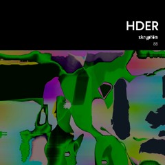 Premiere: HDER - This Is Special [SKRPT088]