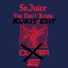 You Don't know (Exoform Edit) (FINAL V3) ( KUKIS EDIT)