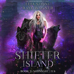 [VIEW] EBOOK 📕 Midnight Lies: Shifter Island, Book 2 by  Raye Wagner,Leia Stone,Vane