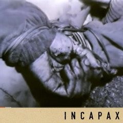INCAPAX - SHIVA OF THE KNEES
