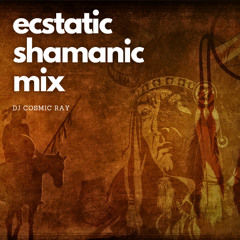 Ecstatic and Shamanic dance music