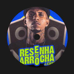 RESENHA DO ARROCHA - J. ESKINE [ DRIZION 'VOLT MIX' EDIT ]