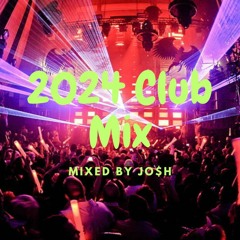 2024 Club Mix (Dance Music)