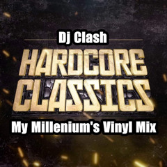 Dj Clash - My Millenium's Vinyl Mix