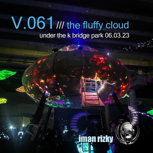 IR Vol. 61 The Fluffy Cloud Live Set (June 2023)