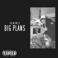 BIG PLANS (prod. Guala Beatz x 5head)