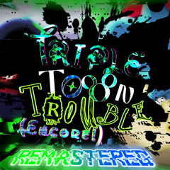 [ FNaTI x FNF ] Triple Toon Trouble ENCORE REMASTERED (Triple Trouble Encore FNaTI/OC Mix)
