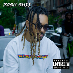POSH SHII (Prod. reacceptt)