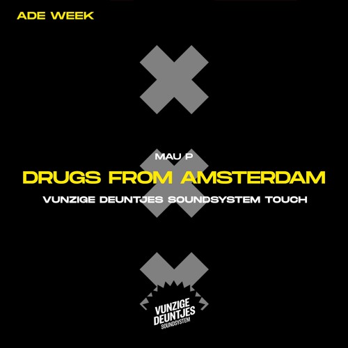 Mau P - Drugs From Amsterdam (VD Soundsystem Touch)