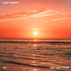 Jack Murphy - Sun Goes Down