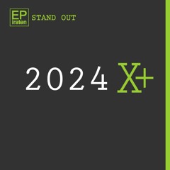 Stand Out 2024 X+