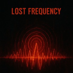 Lost Frequency