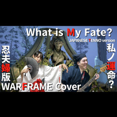 What is My Fate? WARFRAME Cover