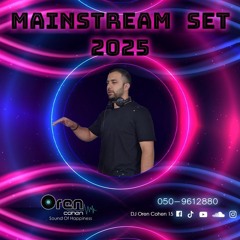 New Mainstream Set 2025 (By DJ Oren Cohen) סט מיינסטרים חדש Jingle