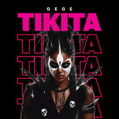 Gege - Tikita (Radio Edit)