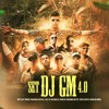 SET DJ GM 4.0 - MC'S Lipi, Piedro, Paulin da Capital, Lele JP, Nathan ZK, MC Ryan SP, Nego do Borel artwork