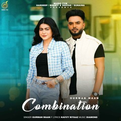 Combination (feat. Mahi Sharma)