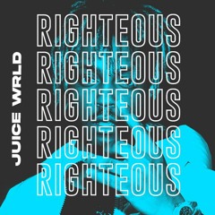 Righteous - Juice WRLD (Slow-Verb Mix)