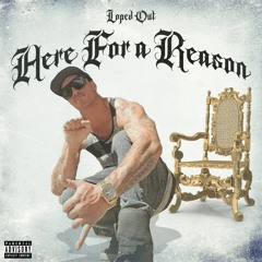 LopedOut - Here For A Reason - Master-1.mp3