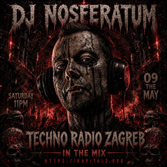 Techno radio zagreb dj nosferatum in de mix 09-05-2026