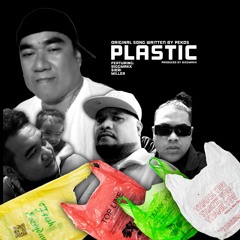 Plastic - Pekos ft. Biggmakk, Sieri, Miller