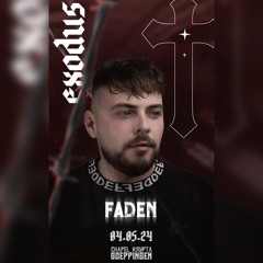 [DJ Set] FADEN - Live @ Exodus Rave | Chapel Krypta | Göppingen | 04.05.2024