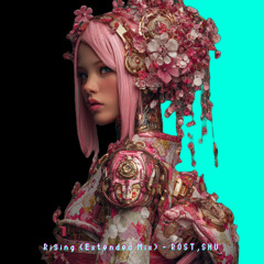 Rising (Extended Mix) - RØST, SHU
