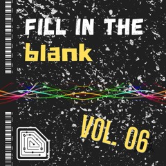 Fill in the Blank Vol. 06